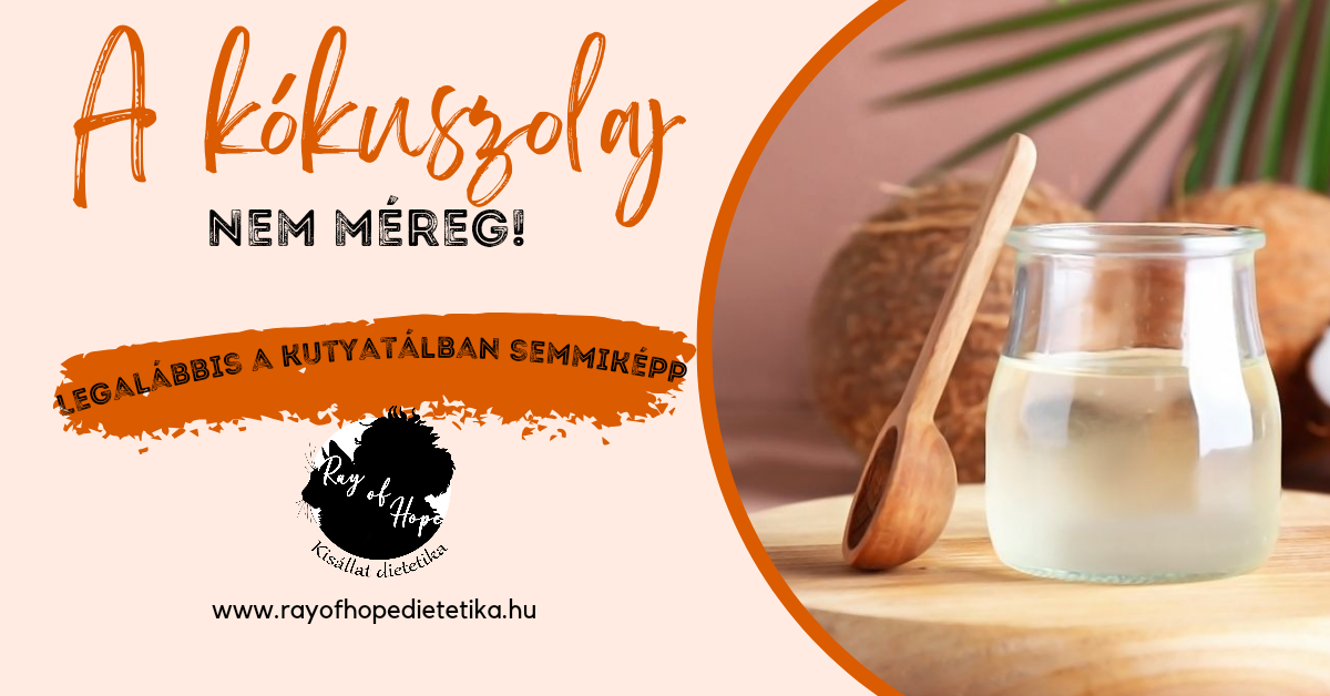 A kókuszolaj nem méreg! Legalábbis a kutyatálban semmiképp